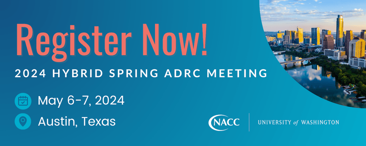 Spring 2024 ADRC Meeting  18 - 20, 2023 in San Diego, CA